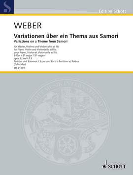 Weber, C M v: Variationen über ein Thema aus Samori B flat major op. 6