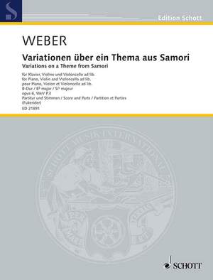 Weber, C M v: Variations on a Theme from Samori op. 6 WeV P.3