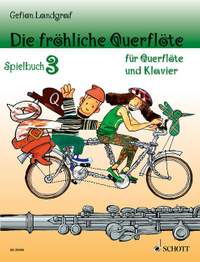 Landgraf, G: Die fröhliche Querflöte Vol. 3