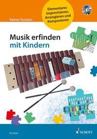 Kotzian, R: Musik erfinden mit Kindern