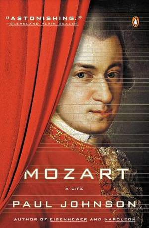 Wolfgang Amadeus Mozart: Mozart: A Life