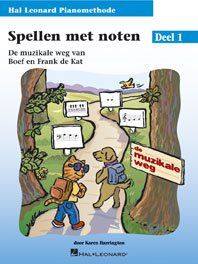 Karen Harrington: Hal Leonard Pianomethode Spellen met Noten 1