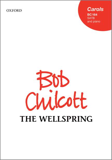 Chilcott, Bob: The Wellspring