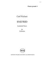 Carl Nielsen_Holger Drachmann: Snefrid - Incidental Music For Orchestra Product Image