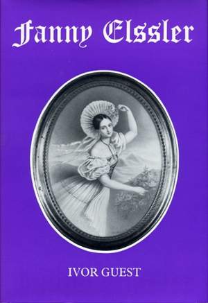 Fanny Elssler: The Pagan Ballerina