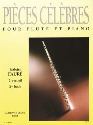 Gabriel Fauré: Pièces Célèbres Vol.2