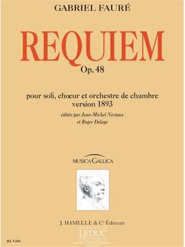 Gabriel Fauré: Requiem Op. 48 - Version 1893