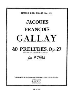 Jacques-François Gallay: Jacques François Gallay: 40 Preludes Op.27