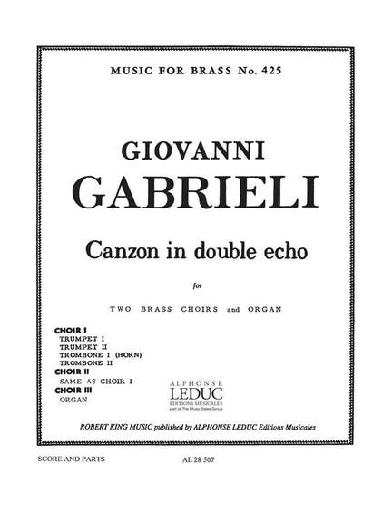 Gabrieli: Canzon In Double Echo