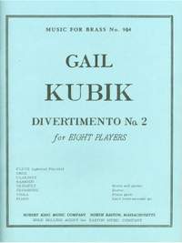 Gail Kubik: Gail Kubik: Divertimento No.2
