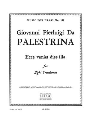 Giovanni Pierluigi da Palestrina: Ecce veniet dies Illa