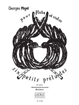 Georges Migot: 6 Petits Préludes Vol.2