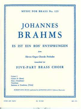 Johannes Brahms: Es Ist Ein Ros' Entsprungen