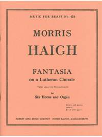 Morris Haigh: Morris Haigh: Fantasia on a Lutheran Chorale