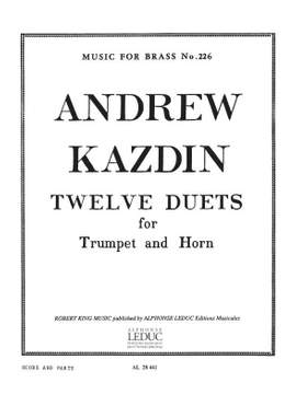 Andrew Kazdin: Twelve Duets For Horn And Trumpet