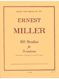 Miller: 60 Studies For Trombone