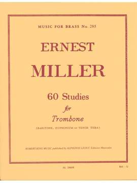 Miller: 60 Studies For Trombone