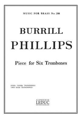 Burrill Phillips: Piece [Trombone Ensemble [5 Plus]]