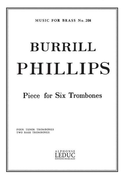 Burrill Phillips: Piece [Trombone Ensemble [5 Plus]]