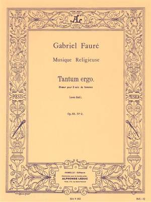 Gabriel Fauré: Tantum Ergo Pour Choeur De Femmes