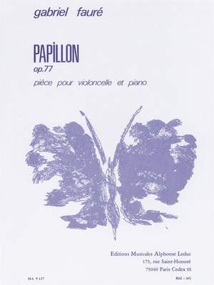 Gabriel Fauré: Papillon Op.77