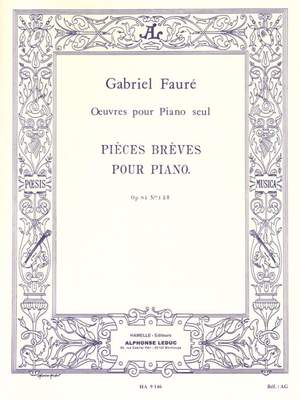 Gabriel Fauré: Pièces brèves pour piano Op. 84