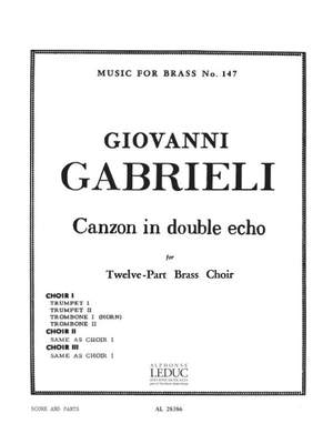Gabrieli: Canzon In Double Echo