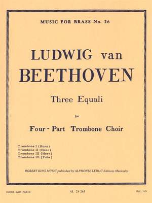 Ludwig van Beethoven: Three Equali