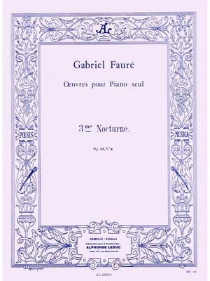 Gabriel Fauré: Nocturne For Piano No.3 In A Flat Op.33