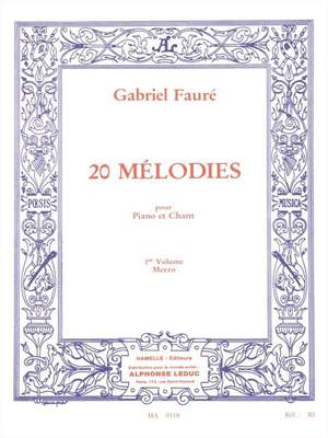 Gabriel Fauré: 20 Mélodies - Mezzo - Vol. 1