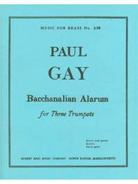 Paul Gay: Paul Gay: Bacchanalian Alarum