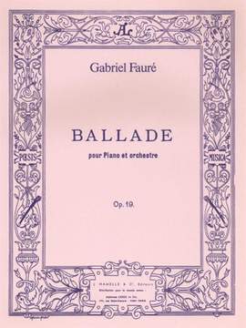 Gabriel Fauré: Ballade Op.19