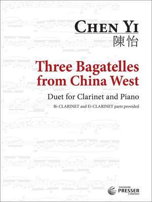 Chen, Y: Three Bagatelles From China West