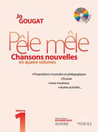 Jo Gougat: Pêle Mêle Chansons Nouvelles vol. 1