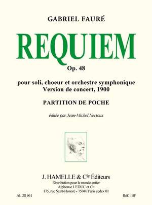 Gabriel Fauré: Requiem op. 48 pour soli choeur