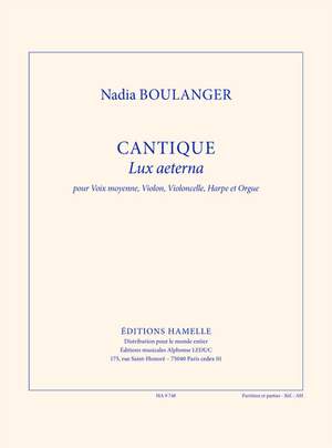 Nadia Boulanger: Cantique (Lux Aeterna)