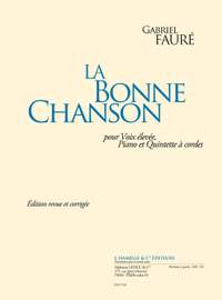 Gabriel Fauré: La Bonne Chanson