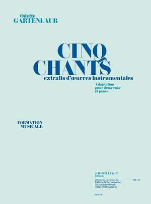 Gartenlaub: 5 chants extraits d'Oeuvres instrumentales