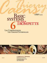 Caens: Basic systems pour trompette vol. 6
