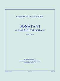 Duvillier-Wable: Sonata vi «harmonologia» (28') pour piano