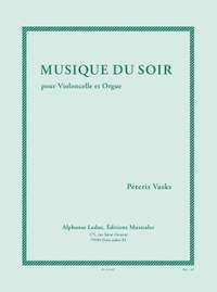 Pêteris Vasks: Musique du soir (7e/8e) pour violoncelle et orgue