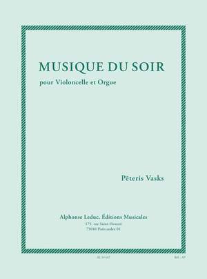 Pêteris Vasks: Musique du soir (7e/8e) pour violoncelle et orgue