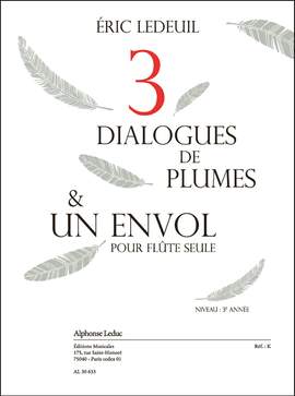 Éric Ledeuil: 3 Dialogues de Plumes