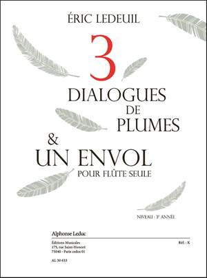 Éric Ledeuil: 3 Dialogues de Plumes