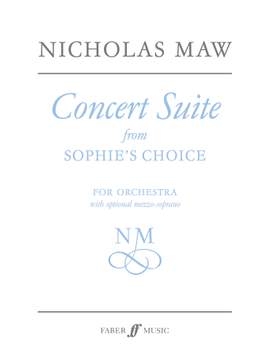 Nicholas Maw: Concert Suite from Sophie's Choice