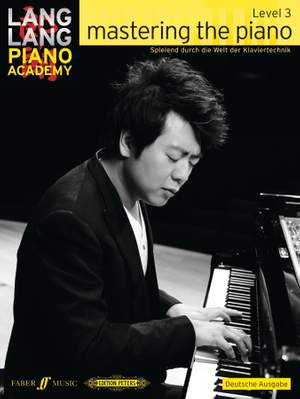 Lang Lang Piano Academy: Mastering The Piano - Level 3 German Edition