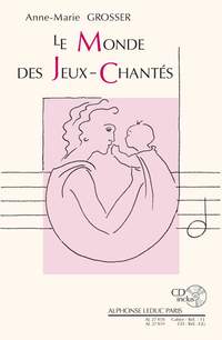 Grosser: Le monde des jeux chantés pour les moins de 2 ans