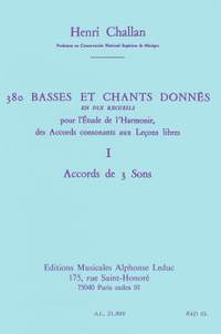 Henri Challan: 380 Basses et Chants Donnés I
