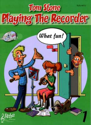 Tom Stone: Playing the Recorder, What Fun! Book 1
