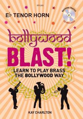 Kay Charlton: Bollywood Blast - Tenor Horn
